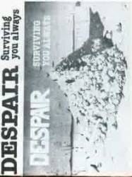 Despair (GER) : Surviving You Always